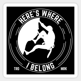 Here's Where I Belong, Rock Climbing, Mountaineers Logo Magnet